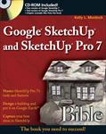 Google SketchUp and SketchUp Pro 7 Bible